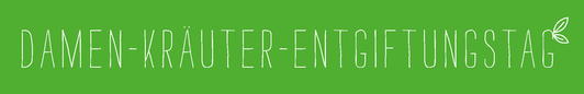 Damen-Kräuter-Entgiftungstag